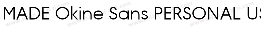 MADE Okine Sans PERSONAL USE Light字体转换